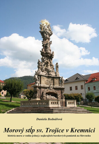 Kniha Morový stĺp sv. Trojice v Kremnici - Daniela Bednářová