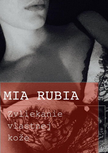 Kniha Zvliekanie vlastnej kože - Mia Rubia