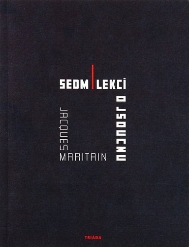 Kniha Sedm lekcí o jsoucnu - Jacques Maritain