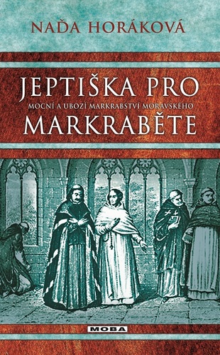 Kniha Jeptiška pro markraběte - Naďa Horáková