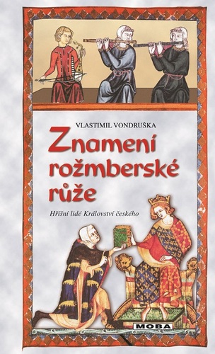 Kniha Znamení rožmberské růže - Vlastimil Vondruška