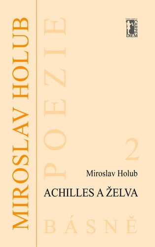 Kniha Achilles a želva - Miroslav Holub
