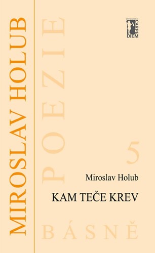 Kniha Kam teče krev - Miroslav Holub