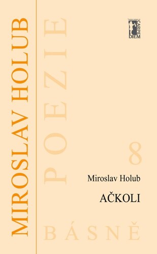 Kniha Ačkoli - Miroslav Holub