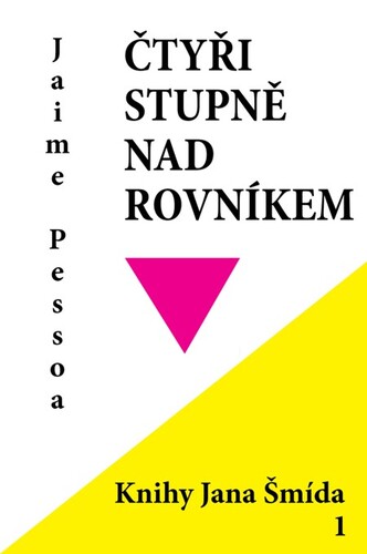 Kniha Čtyři stupně nad rovníkem - Jaime Pessoa