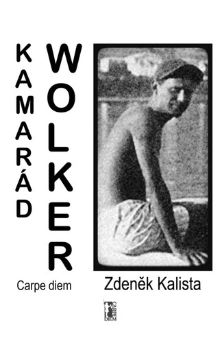 Kniha Kamarád Wolker - Zdeněk Kalista