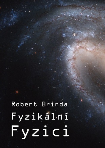 Kniha Fyzikální fyzici - Robert Brinda