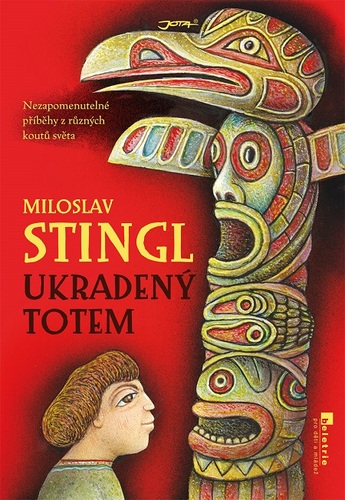 Kniha Ukradený totem - Miloslav Stingl