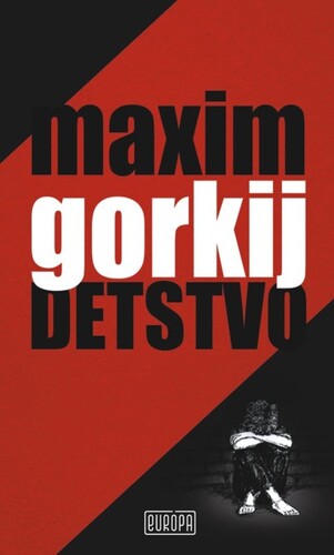 Detstvo - Maxim Gorkij