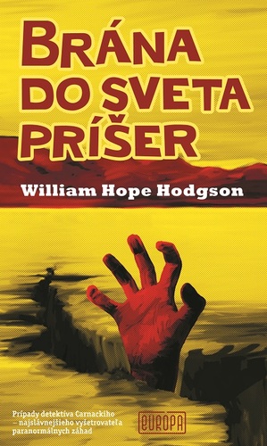 Kniha Brána do sveta príšer - William Hope Hodgson