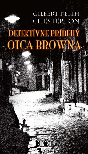 Kniha Detektívne prípady otca Browna - Gilbert Keith Chesterton
