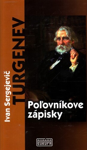 Kniha Poľovníkove zápisky - Turgenev Ivan Sergejevič