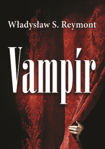 Vampír - Władysław S. Reymont