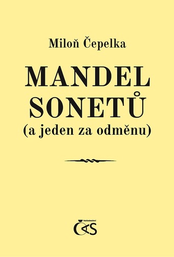 Kniha Mandel sonetů (a jeden za odměnu) - Miloň Čepelka