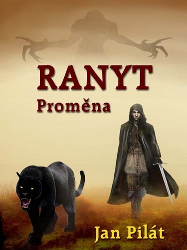 Kniha Ranyt: Proměna - Jana Pilátová