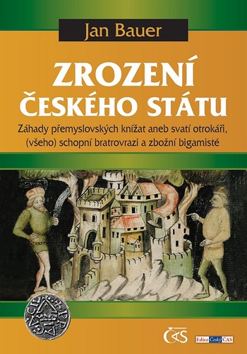 Zrození českého státu - Jan Bauer kúpite na Panta Rhei
