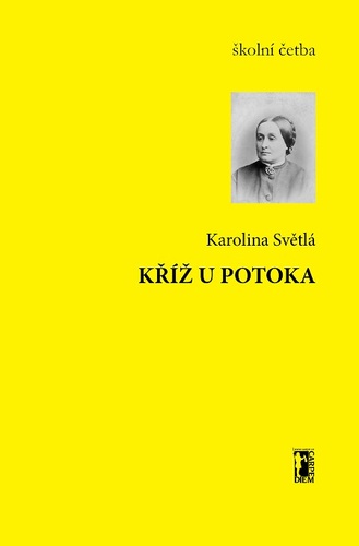 Kříž u potoka - Karolina Světlá kúpite na Panta Rhei