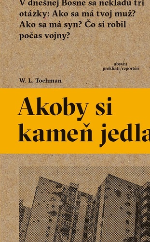 Kniha Akoby si kameň jedla - Wojciech Tochman