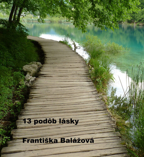 Kniha 13 podôb lásky - Františka Balážová
