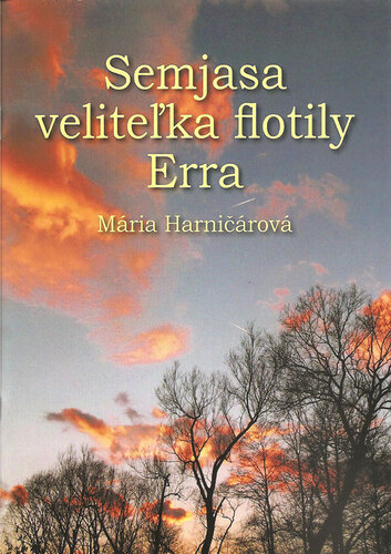 Kniha Semjasa veliteľka flotily Erra - Mária Harničárová