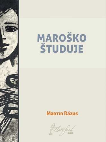 Kniha Maroško študuje - Martin Rázus