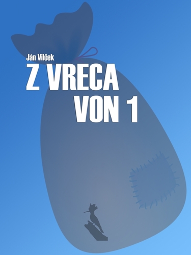 Kniha Z vreca von 1. - Jan T. Vilcek
