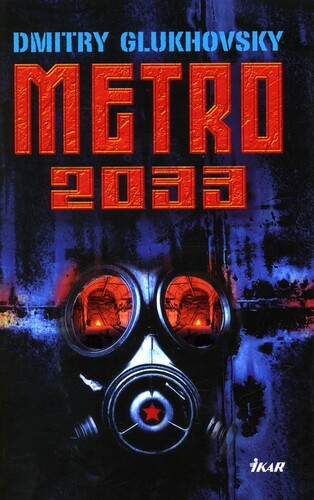 Metro 2033 - Dmitry Glukhovsky