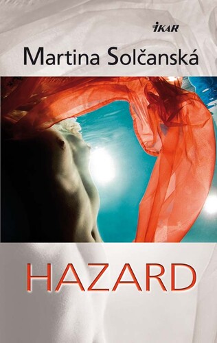 Kniha Hazard - Martina Solčanská