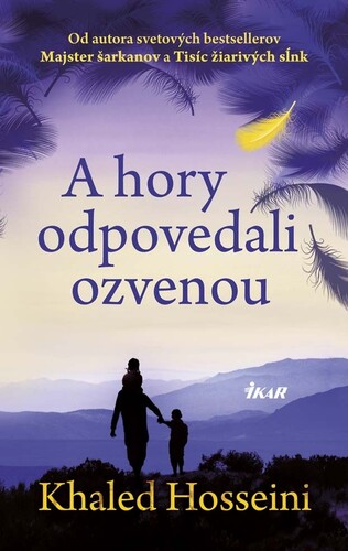 Kniha A hory odpovedali ozvenou - Khaled Hosseini