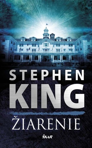 Žiarenie - Stephen King