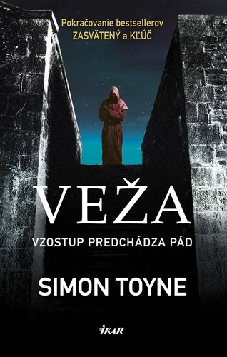 Kniha Veža - Simon Toyne