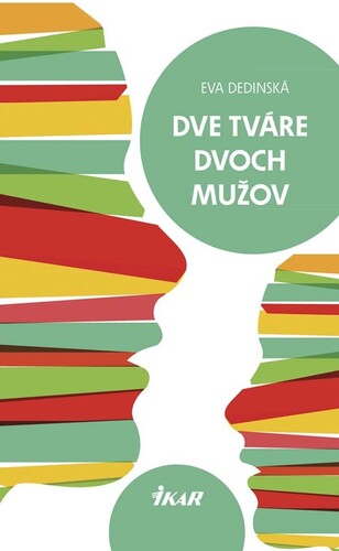 Kniha Dve tváre dvoch mužov - Eva Dedinská