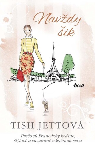 Kniha Navždy šik! - Tish Jettová