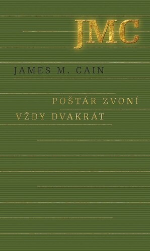 Kniha Poštár zvoní vždy dvakrát - James M. Cain