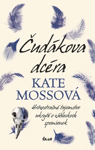 Kniha Čudákova dcéra - Kate Mosse