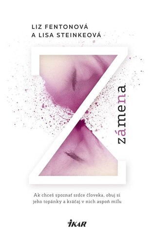 Kniha Zámena - Liz Fentonová,Lisa Steinková