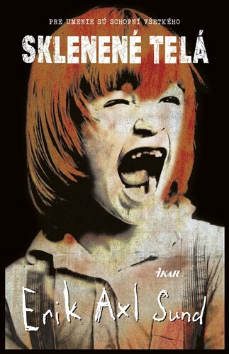 Kniha Sklenené telá - Erik Axl Sund