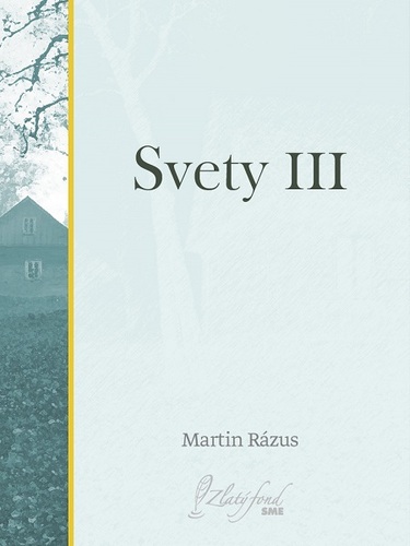 Kniha Svety III - Martin Rázus