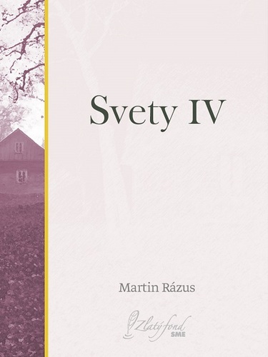 Kniha Svety IV - Martin Rázus