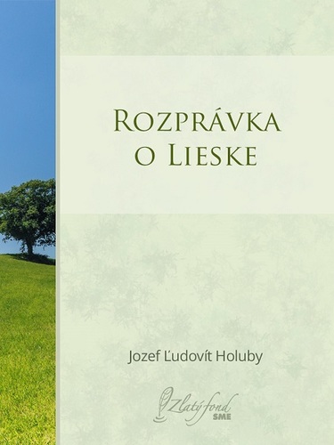 Kniha Rozprávka o lieske - Jozef Ľudovít Holuby