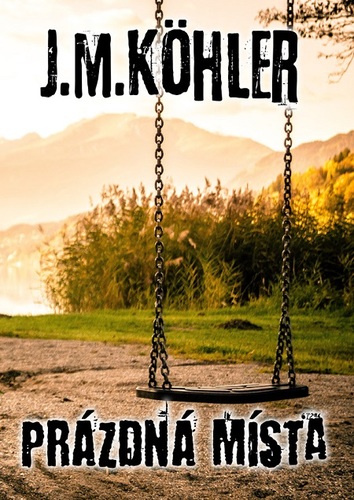 Kniha Prázdná místa - J. M. Köhler