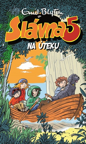Kniha Slávna päťka na úteku - Enid Blyton