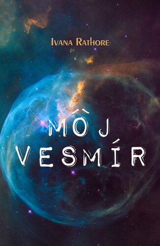 Kniha Môj vesmír - Ivana Rathore