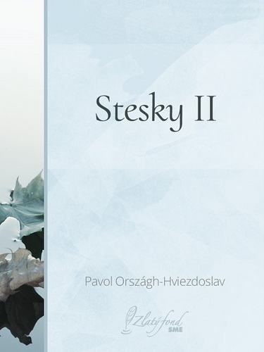 Stesky II - Pavol Országh-Hviezdoslav