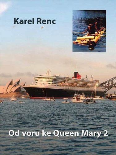 Kniha Od voru ke Queen Mary 2 - Karel Renc