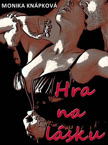 Kniha Hra na lásku - Monika Knápková