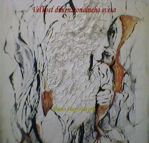 Kniha Veľkosť dimenzionálneho sveta - Mária Harničárová