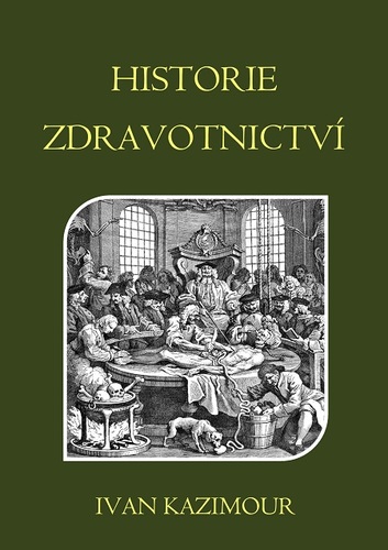 Kniha Historie zdravotnictví - Ivan Kazimour
