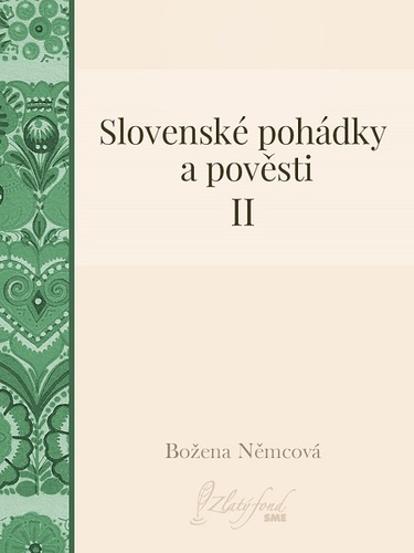 Kniha Slovenské pohádky a pověsti II - Božena Němcová