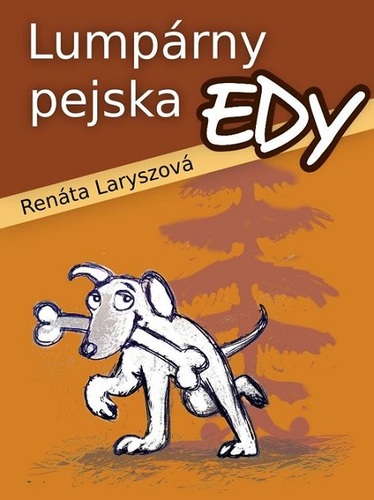 Kniha Lumpárny pejska Edy - Renáta Laryszová
